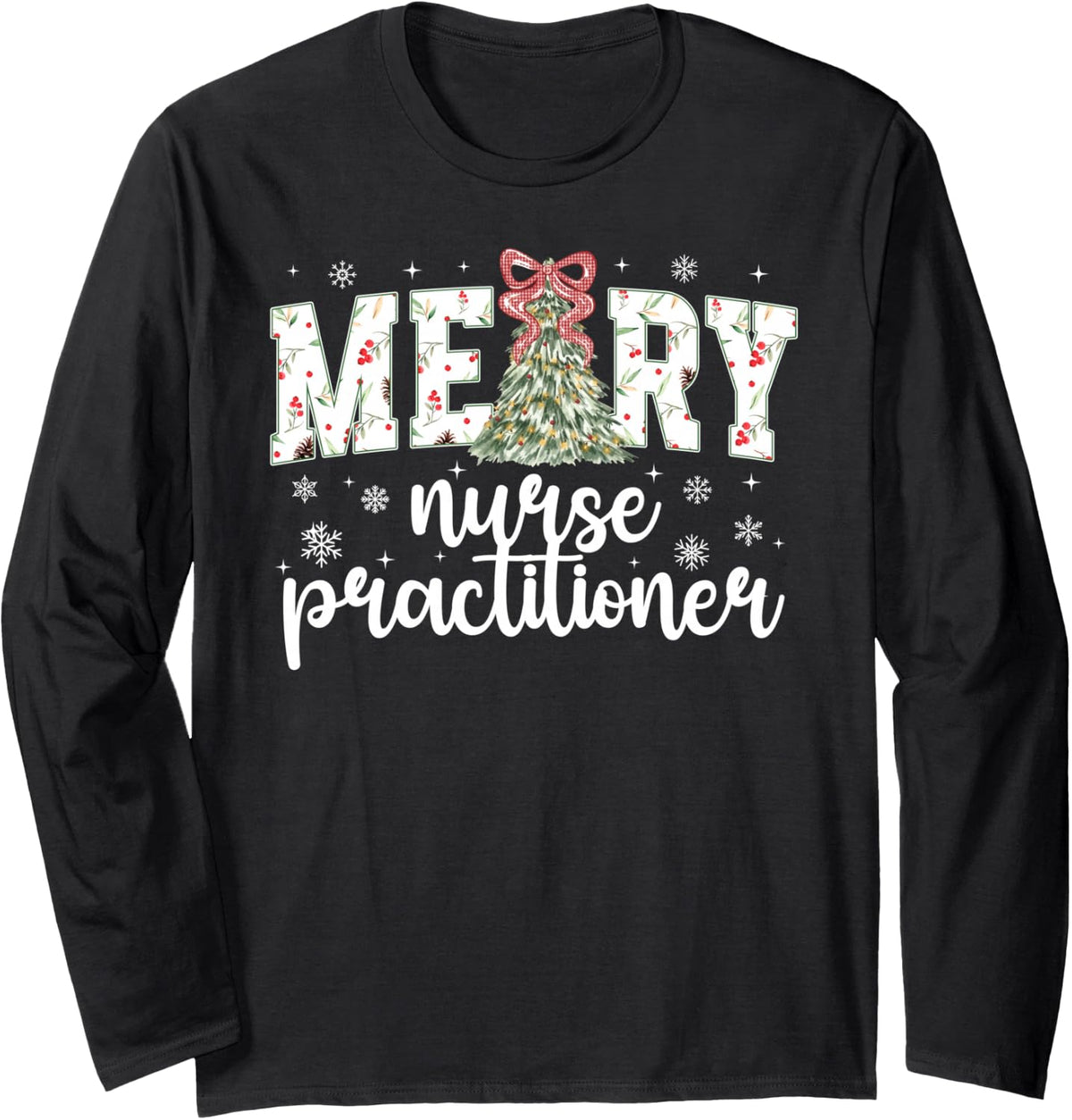Merry Nurse Practitioner Christmas Nurse Practitioners Xmas Long Sleeve T-Shirt - Adult Unisex Black