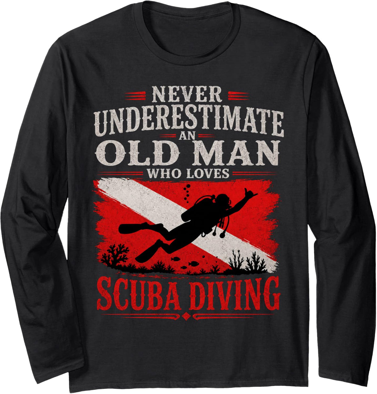 Old Man Who Loves Scuba Diving Design Long Sleeve T-Shirt - Adult Unisex Black