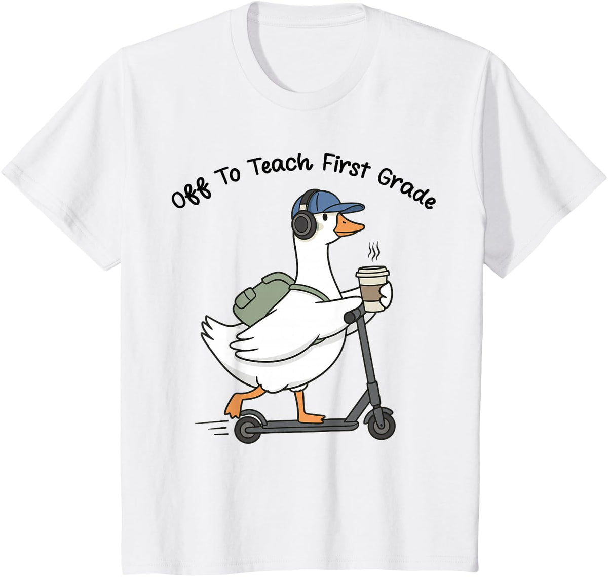 Off to Teach First Grade Teacher Goose Funny Back to School T-Shirt - White