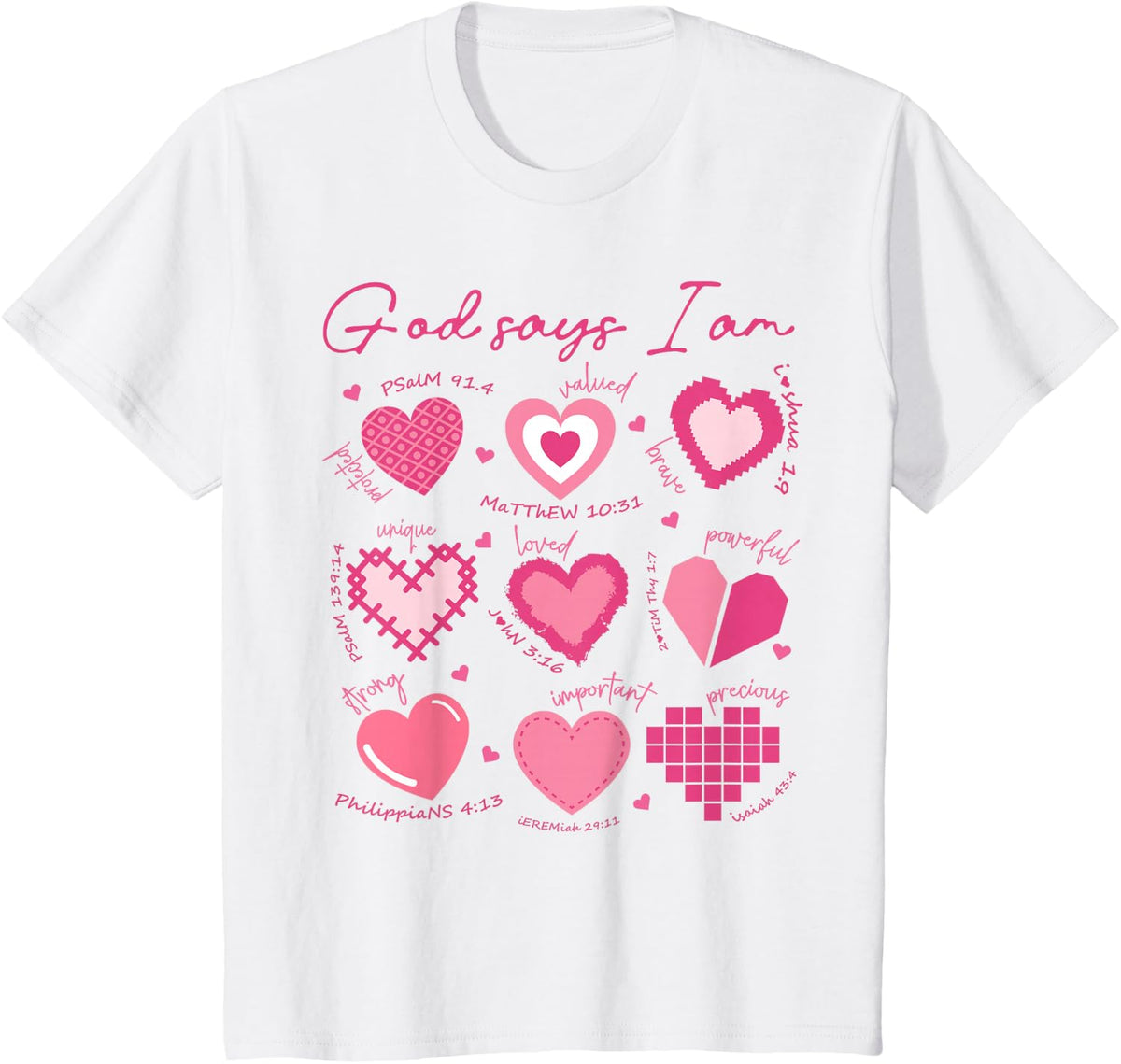 God Says I Am Christian for Girls Teens Women Valentines Day T-Shirt - White