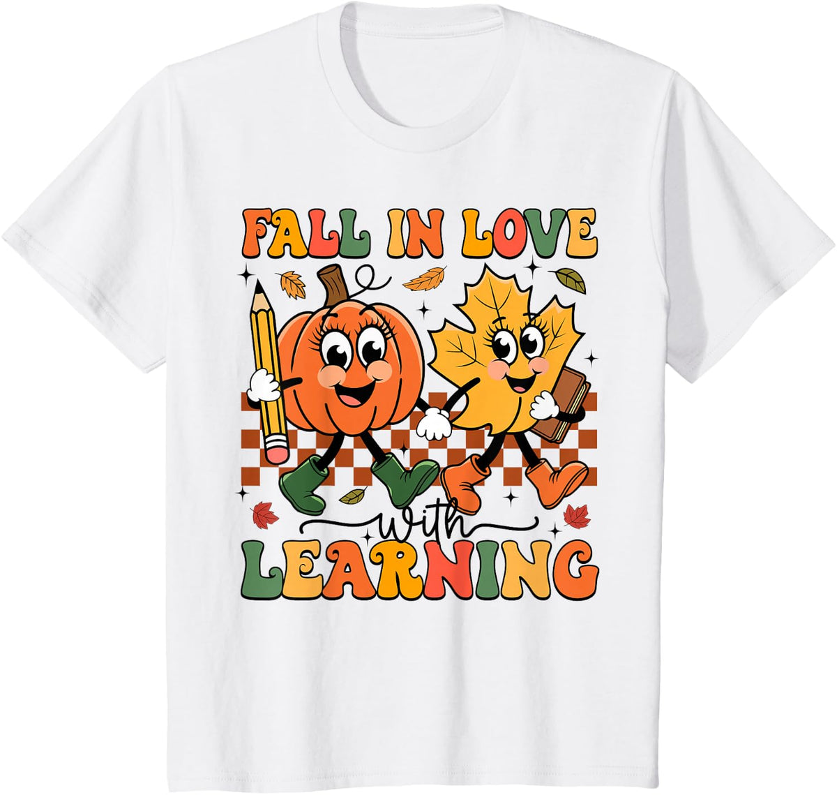 Fall in Love with Learning Thanksgiving Teacher Student T-Shirt - White