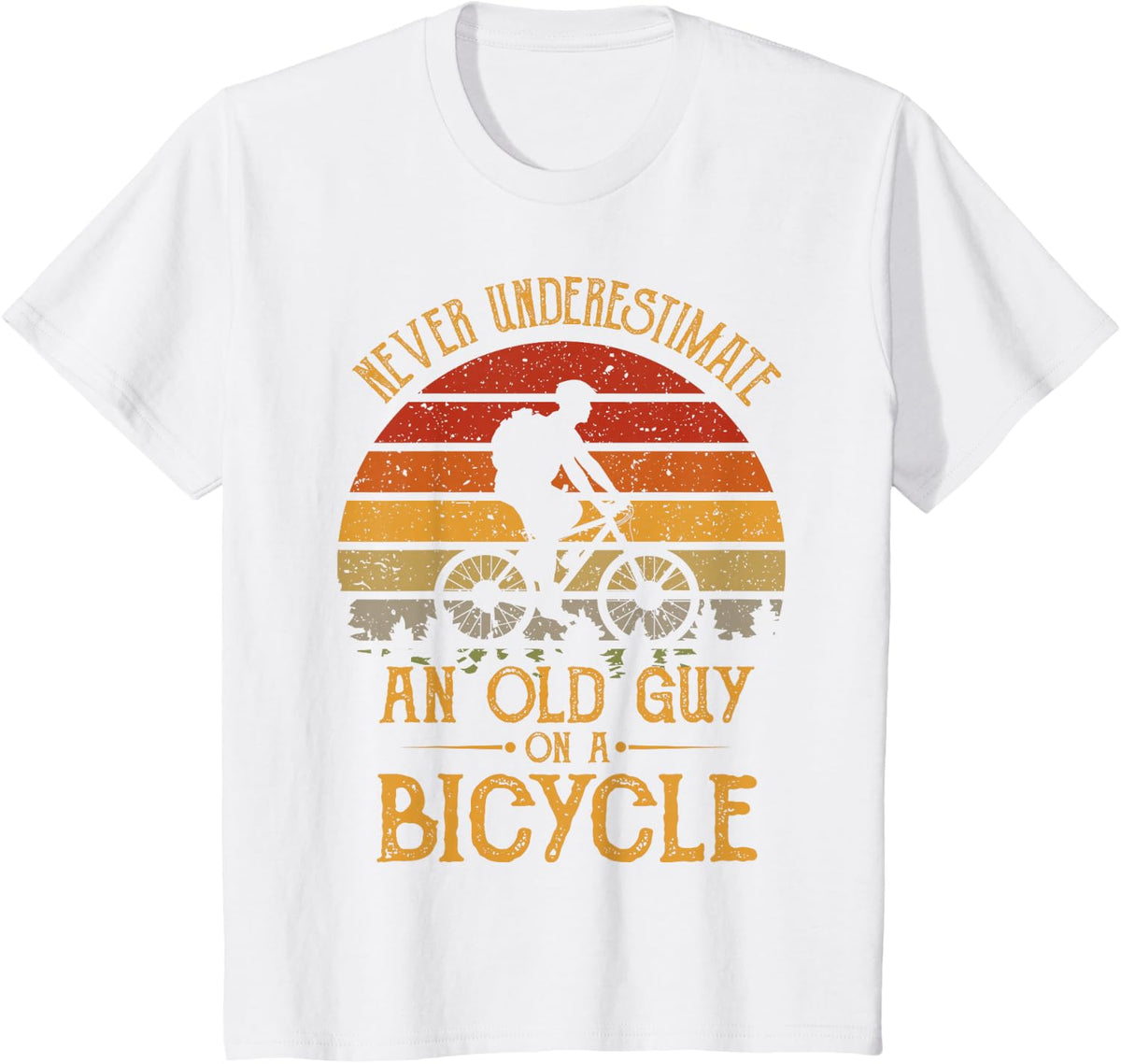 Vintage Never Underestimate An Old Guy On A Bicycle Cycling T-Shirt - White