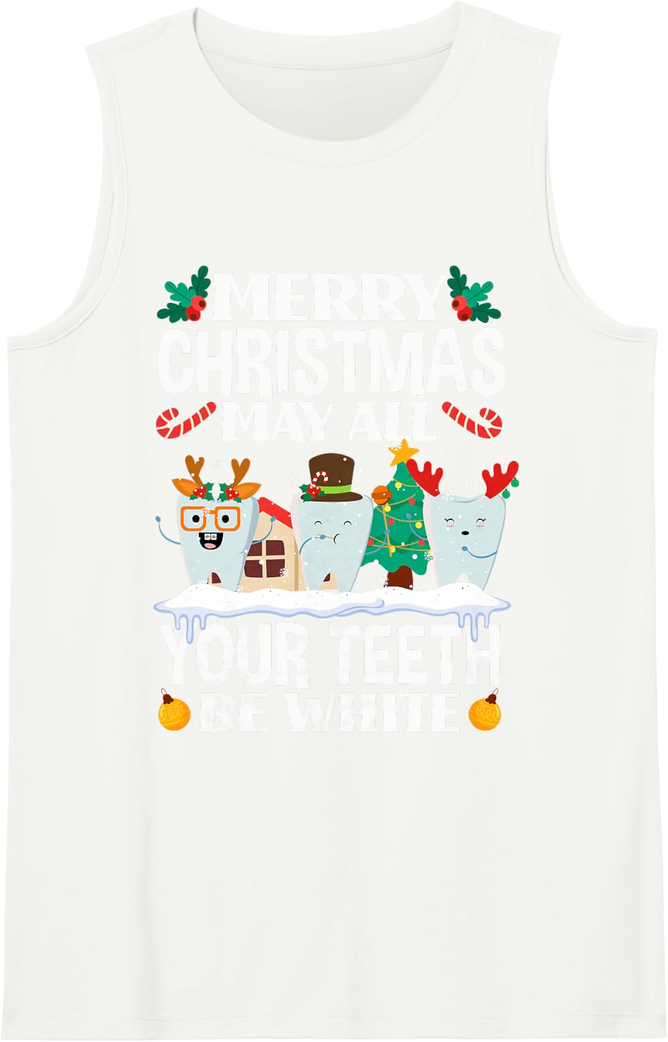 Christmas All Teeth White Xmas Dentist Dental Squad Women Sleeveless Tank Top - White