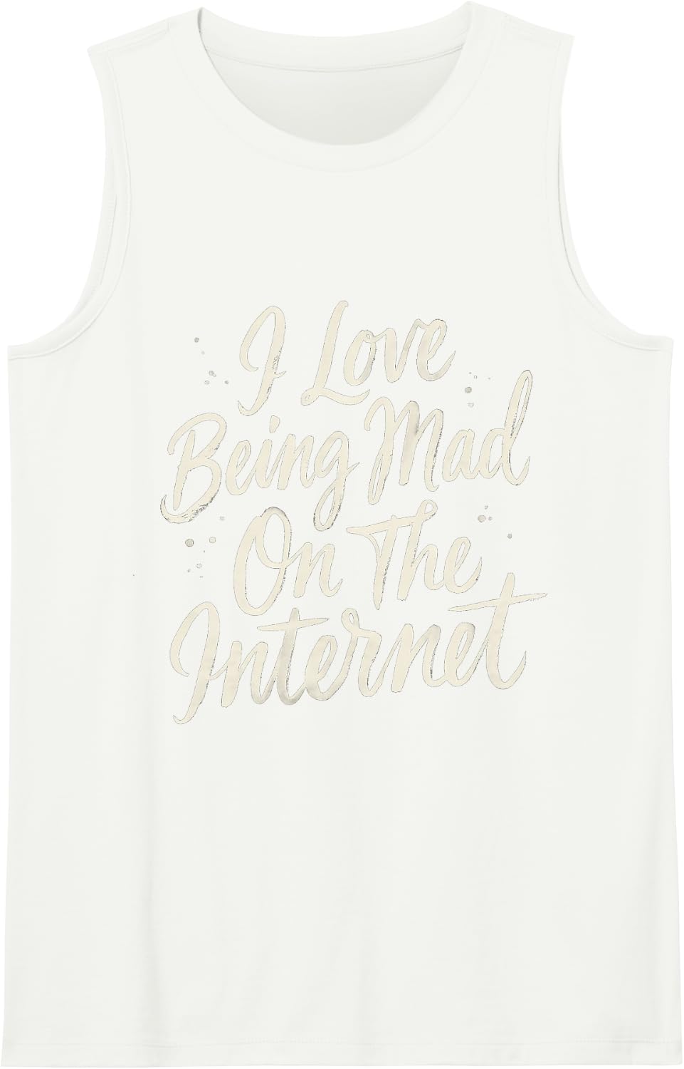 I Love Being Mad On The Internet Online Sarcasm - Sleeveless Tank Top - White