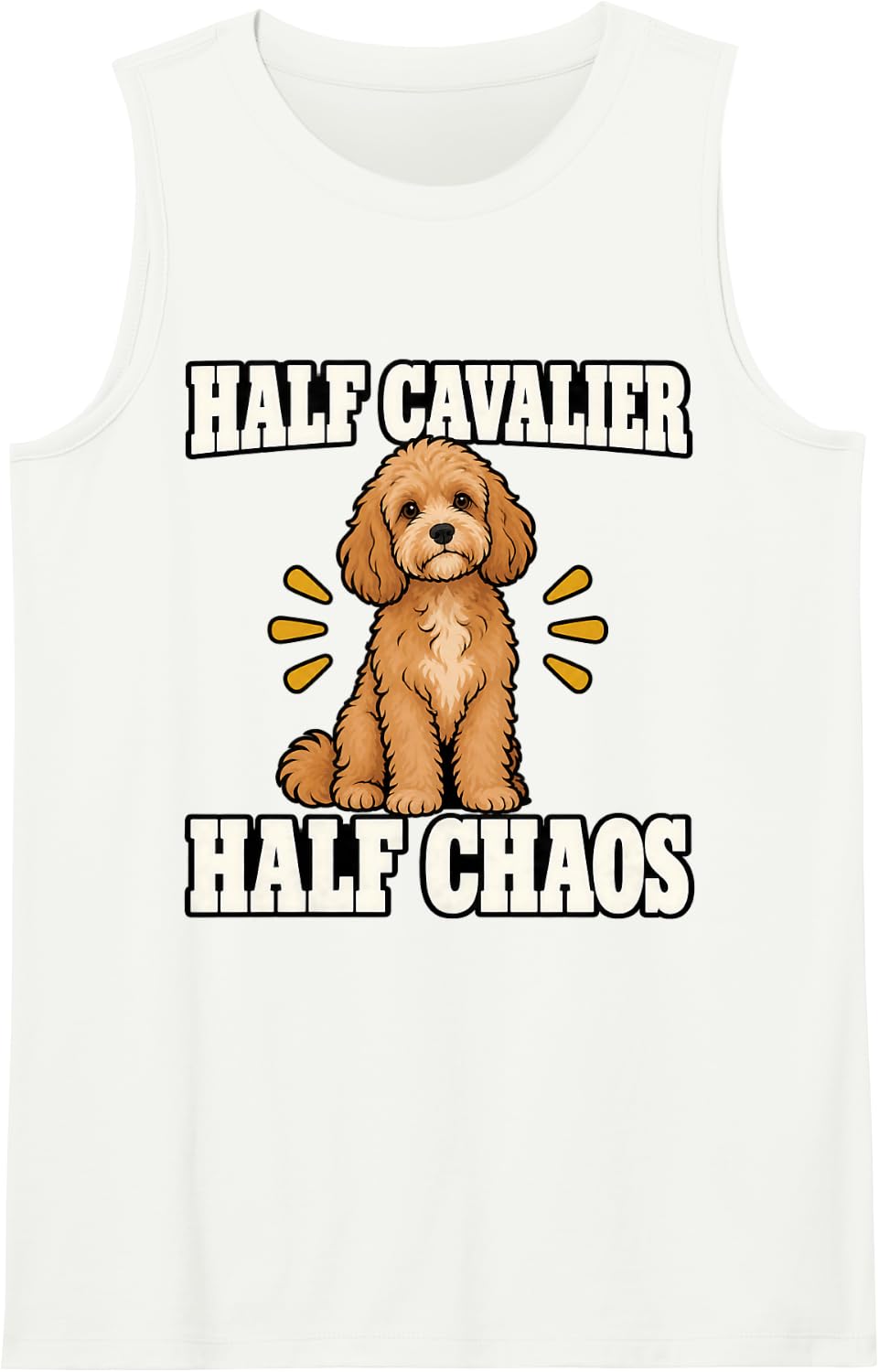 Cavapoo Half Cavalier Half Chaos Breed Lover Funny Doodle Sleeveless Tank Top - White