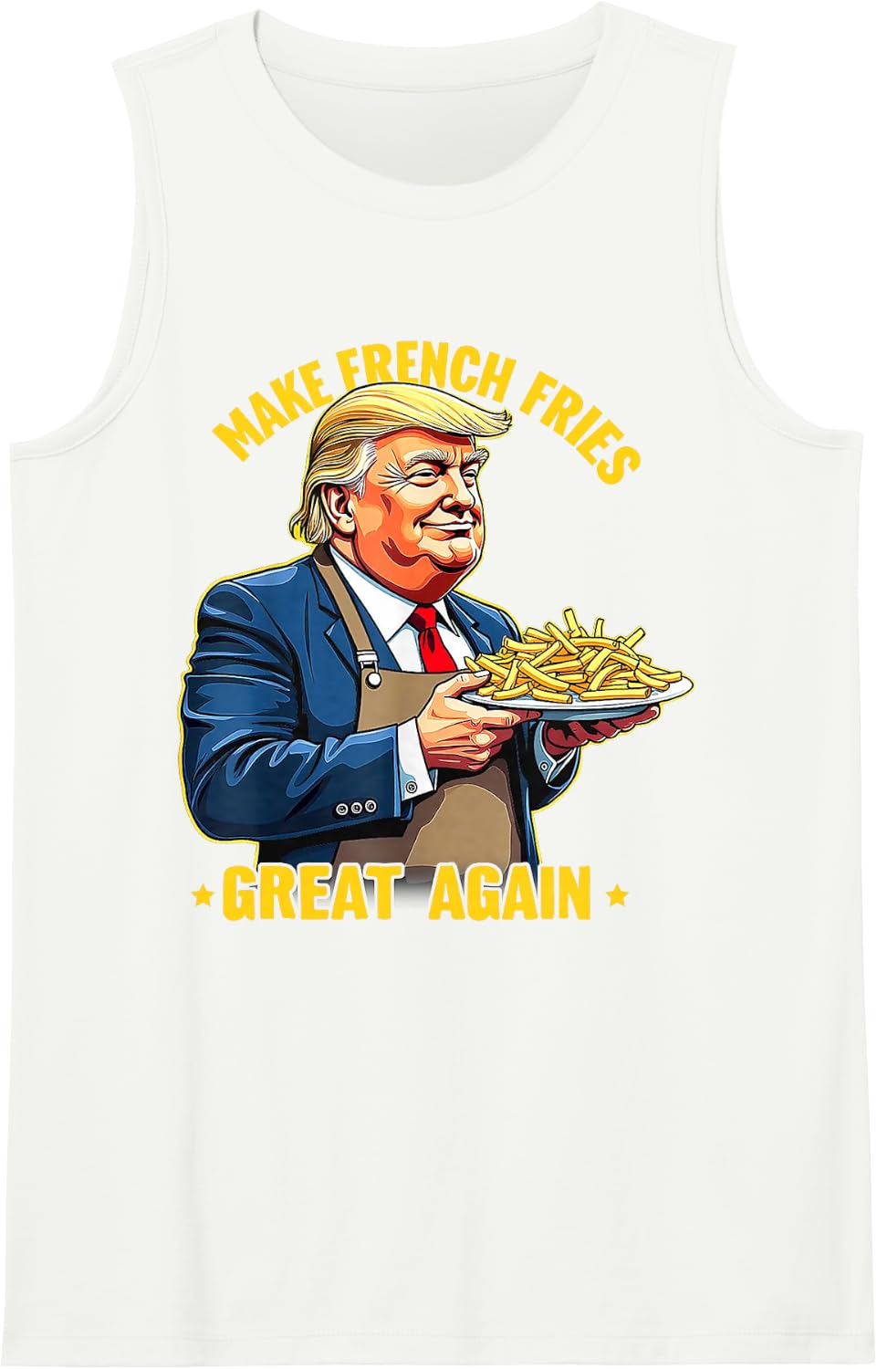 Donald Trump Make French Fries Great Again Sleeveless Tank Top - White