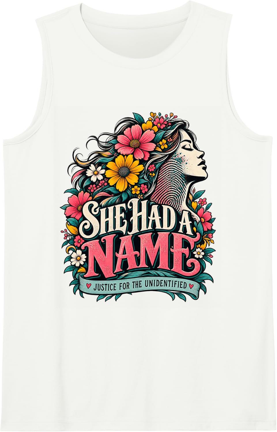 She Had a Name Deserves Support Strength Awareness Families Sleeveless Tank Top - White