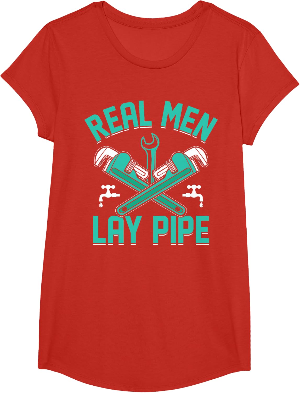 Plumbing I Steamfitter I Pipefitter Real Men Lay Pipe I Plumber T-Shirt - Girls Red