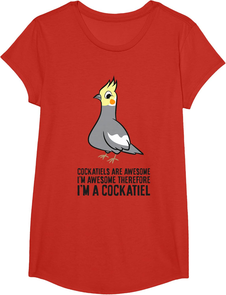 Cockatiels Are Awesome I'm Awesome Therefore I'm a Cockatiel T-Shirt - Girls Red