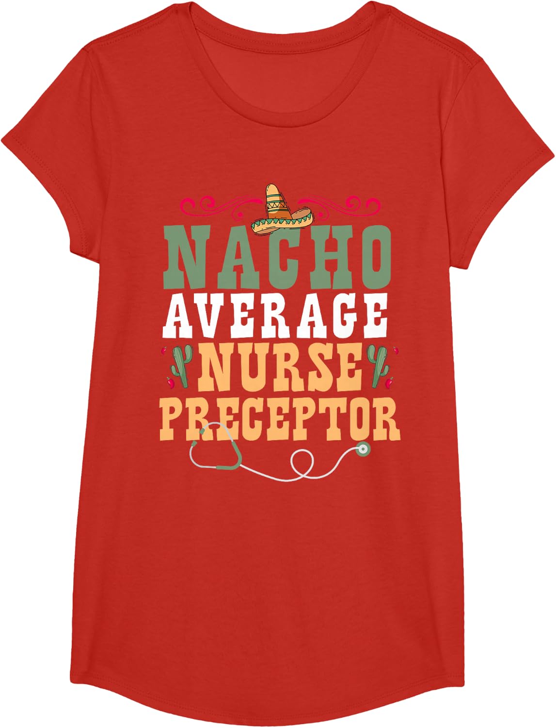 Nacho Average Nurse Preparator T-Shirt - Girls Red