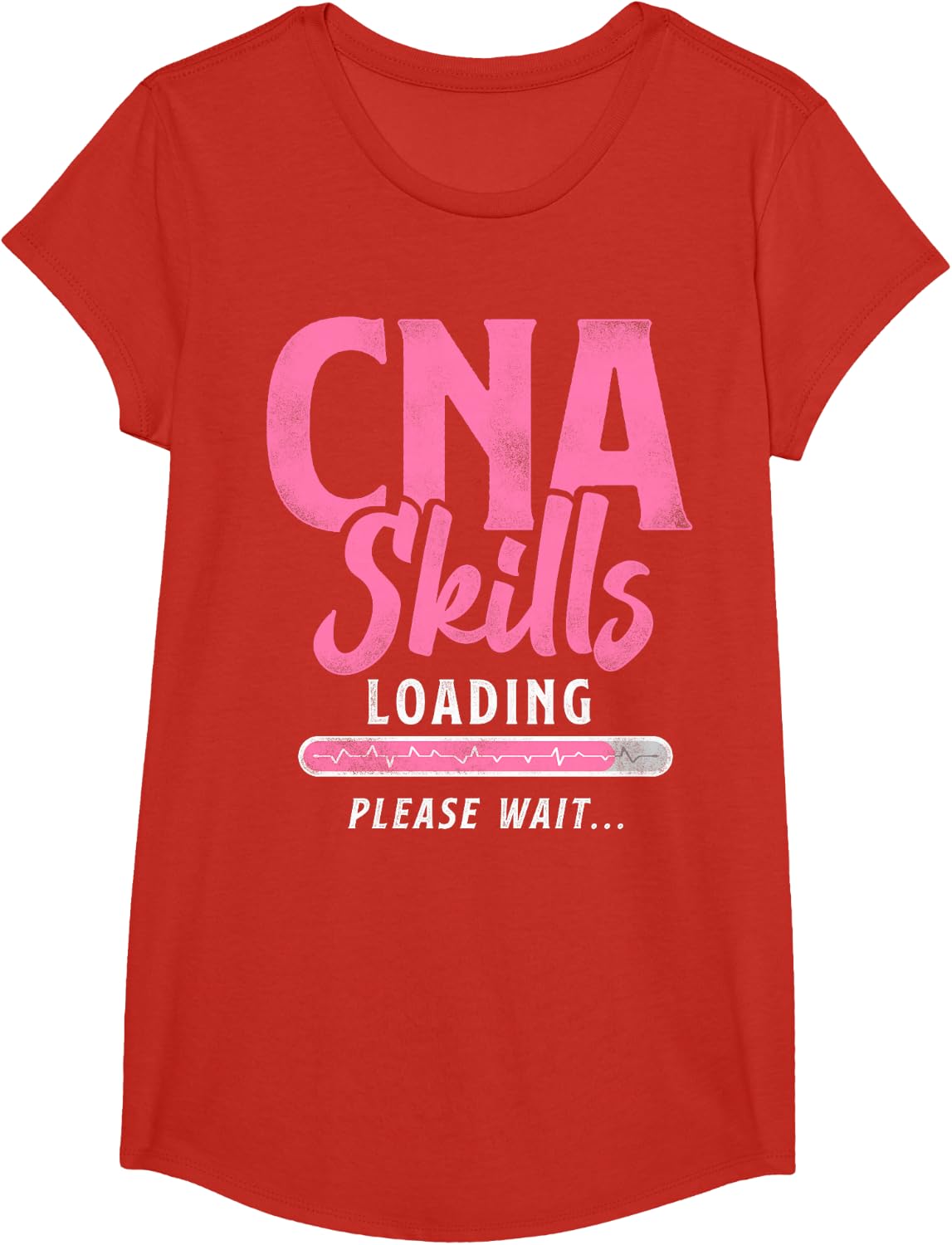 CNA Nurse Certified Nursing Assistant Cna Skills Loading T-Shirt - Girls Red