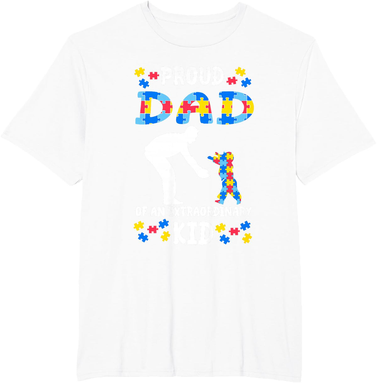 Proud Autism Dad Apparel Matching Autism Awareness Father T-Shirt - White