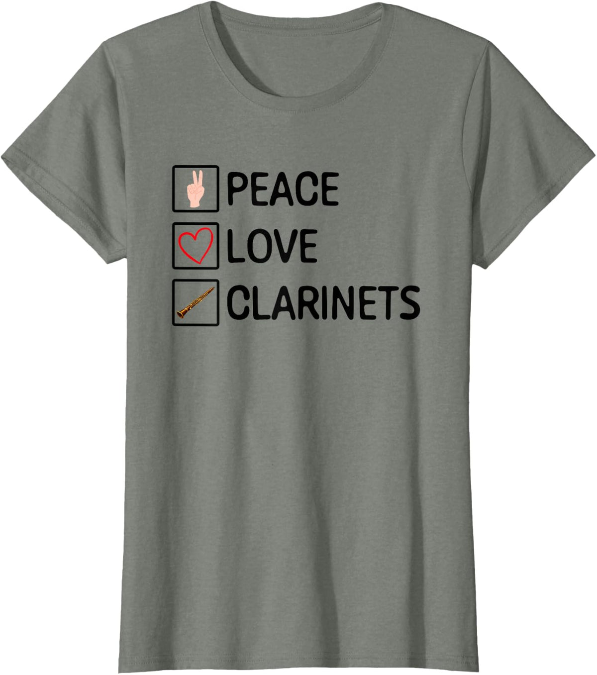 Peace Love Clarinets Funny Clarinet Lover, Player T-Shirt - Olive Heather