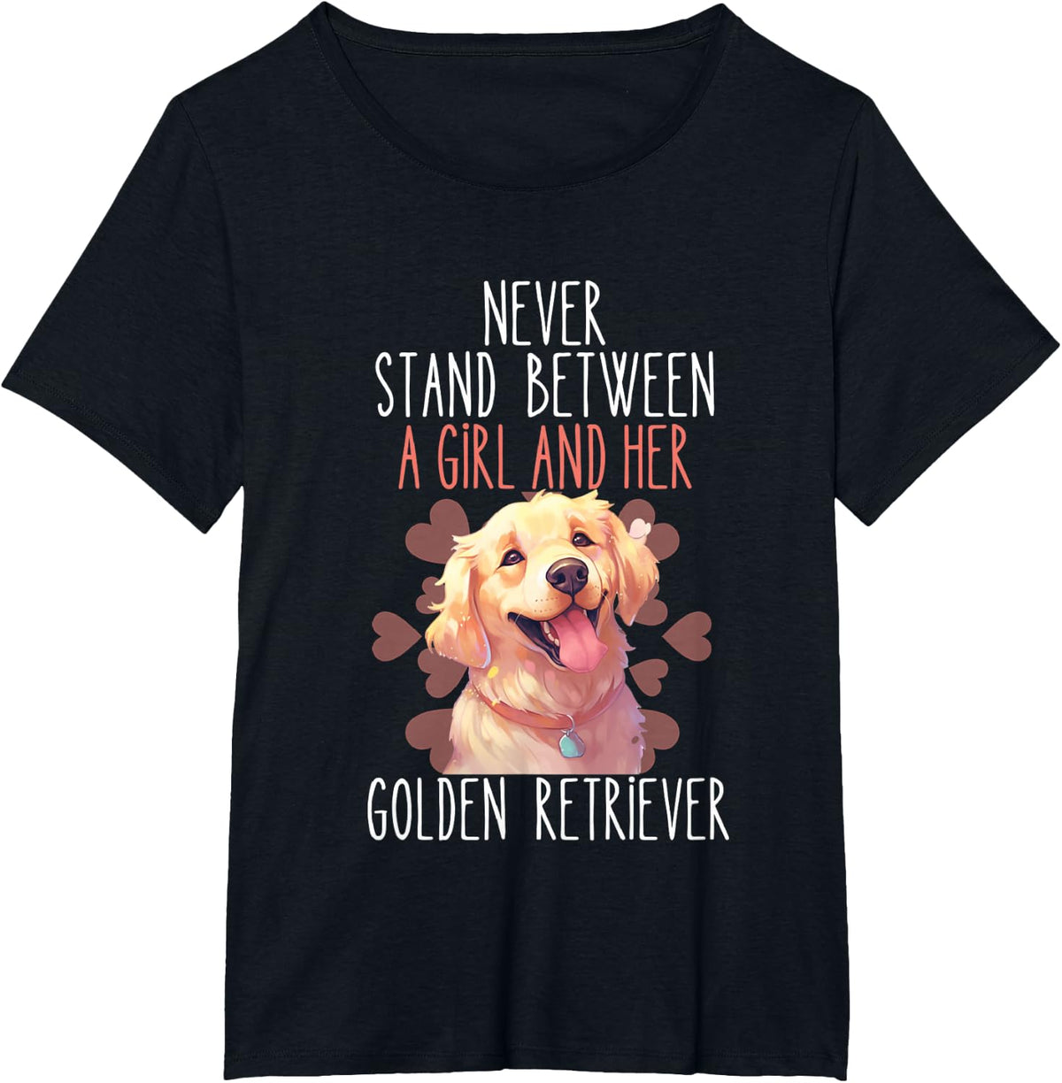 Never Stand Between a Girl and Her Golden Retriever Dog Love T-Shirt - Black