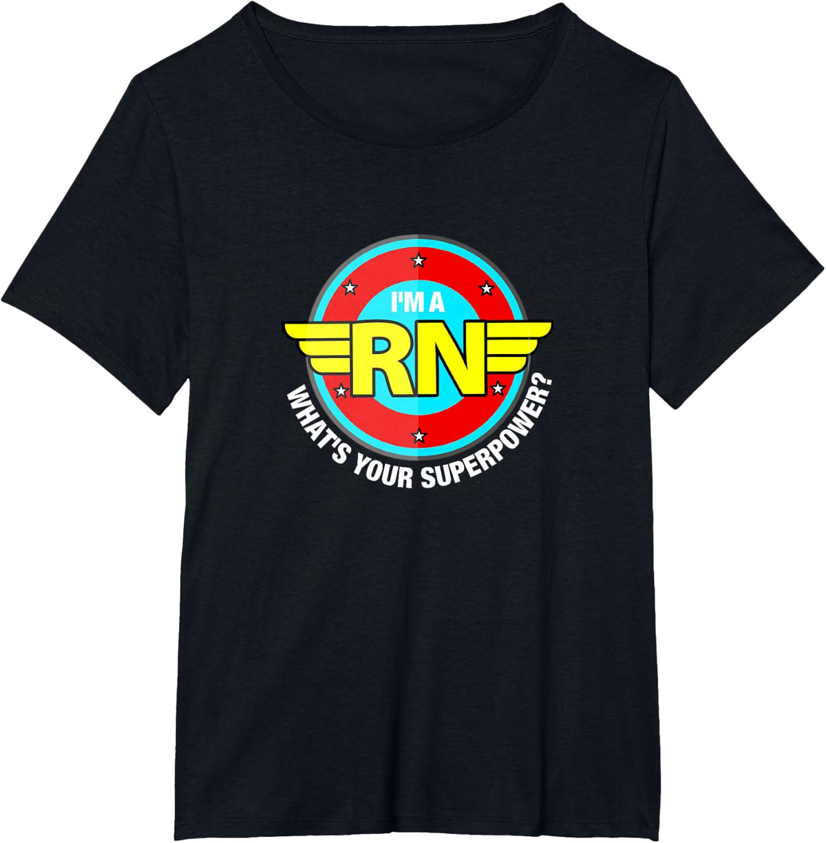 Funny Wonder Super RN Superpower Tee | Registered Nurse T-Shirt - Black