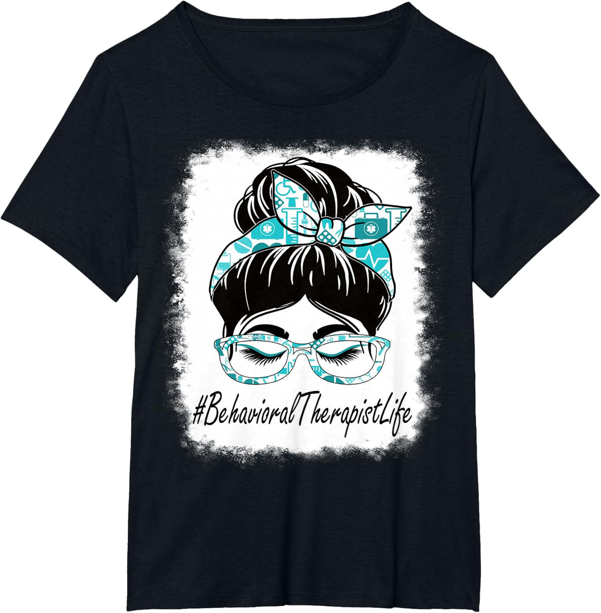 Behavioral Therapist Messy Bun Bleached World Health Day T-Shirt - Black