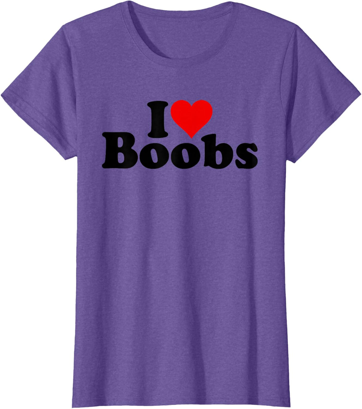 I Love Heart Boobs Boobies T-Shirt - Purple Heather