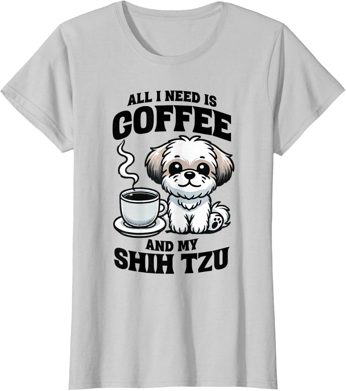 All I Need Is Coffee And My Shih Tzu Dog Lover T-Shirt - Silver Grey