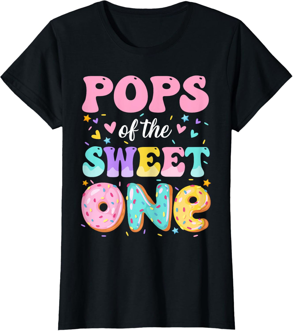 Pops Of The Sweet One 1st Birthday Donut Bday Party T-Shirt - Black