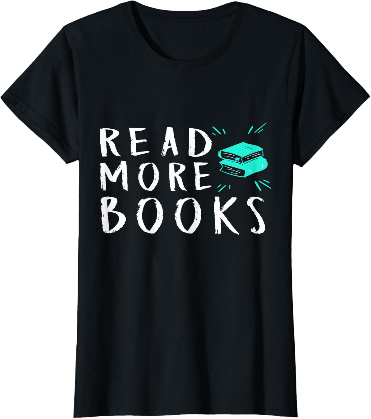 Read More Books T-Shirt Books Lovers Funny Shirt T-Shirt - Black