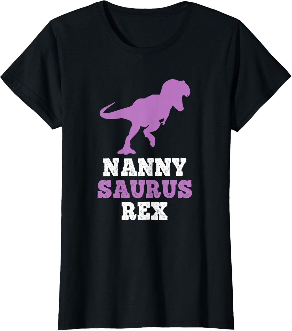 NannySaurus Rex Dino Dinosaur Funny Nanny-Saurus T-Shirt - Black