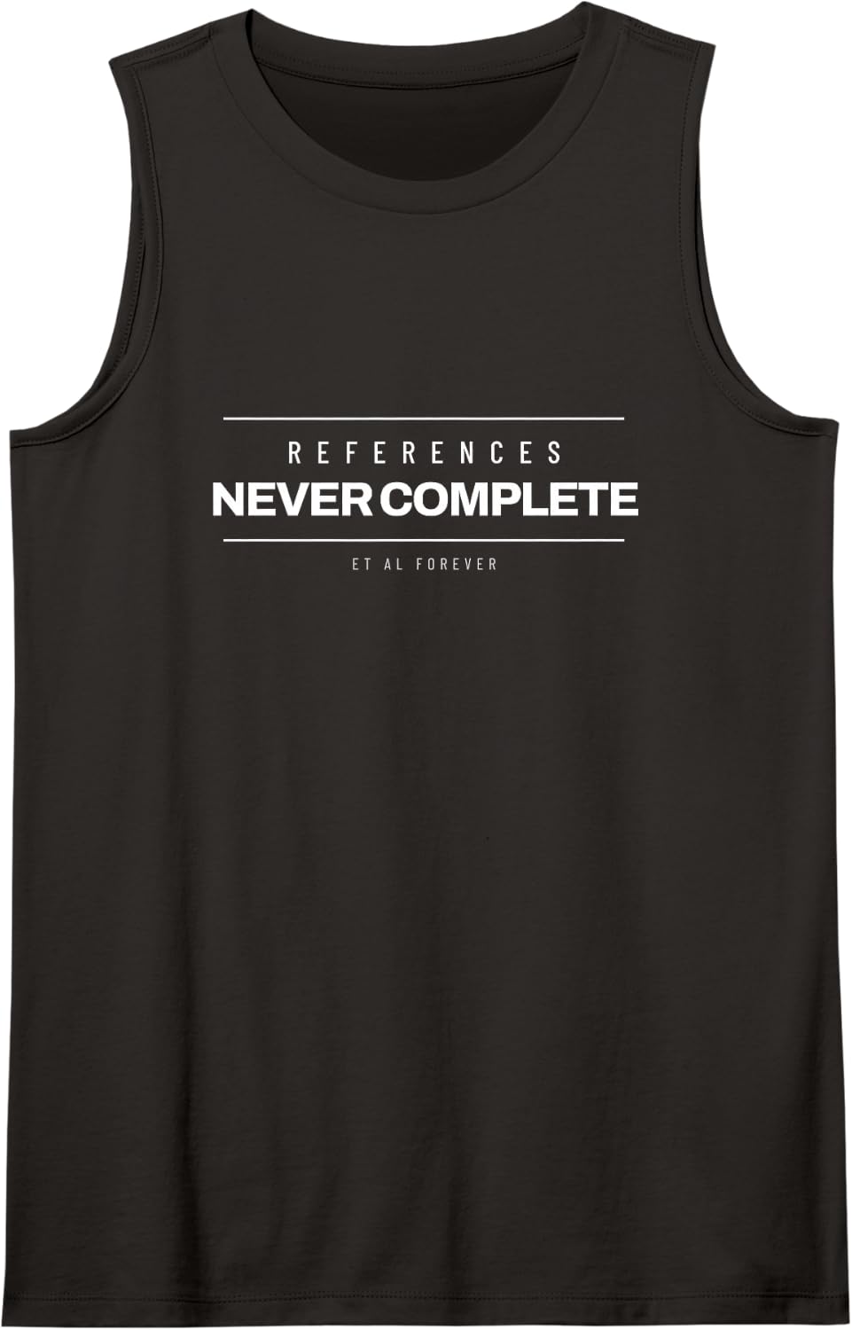 Doctoral Student Thesis Life Grad School Doctorate Sleeveless Tank Top - Black