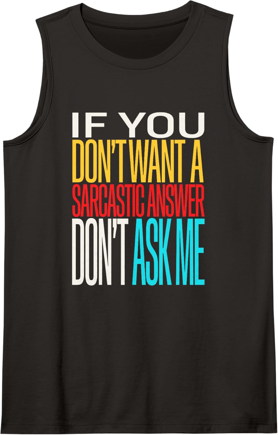 Funny Quotes and Sarcasm for Any Sharp Tongued Woman Here Sleeveless Tank Top - Black