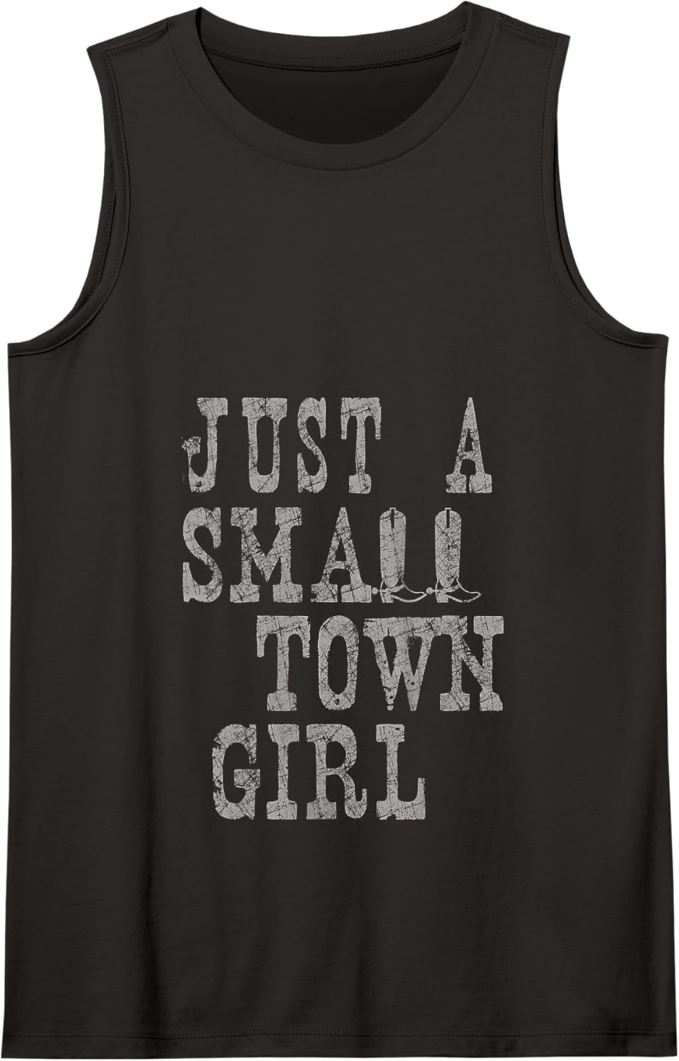 Just A Small Town Girl Old West Font Country Style Boots Tank Top - Black
