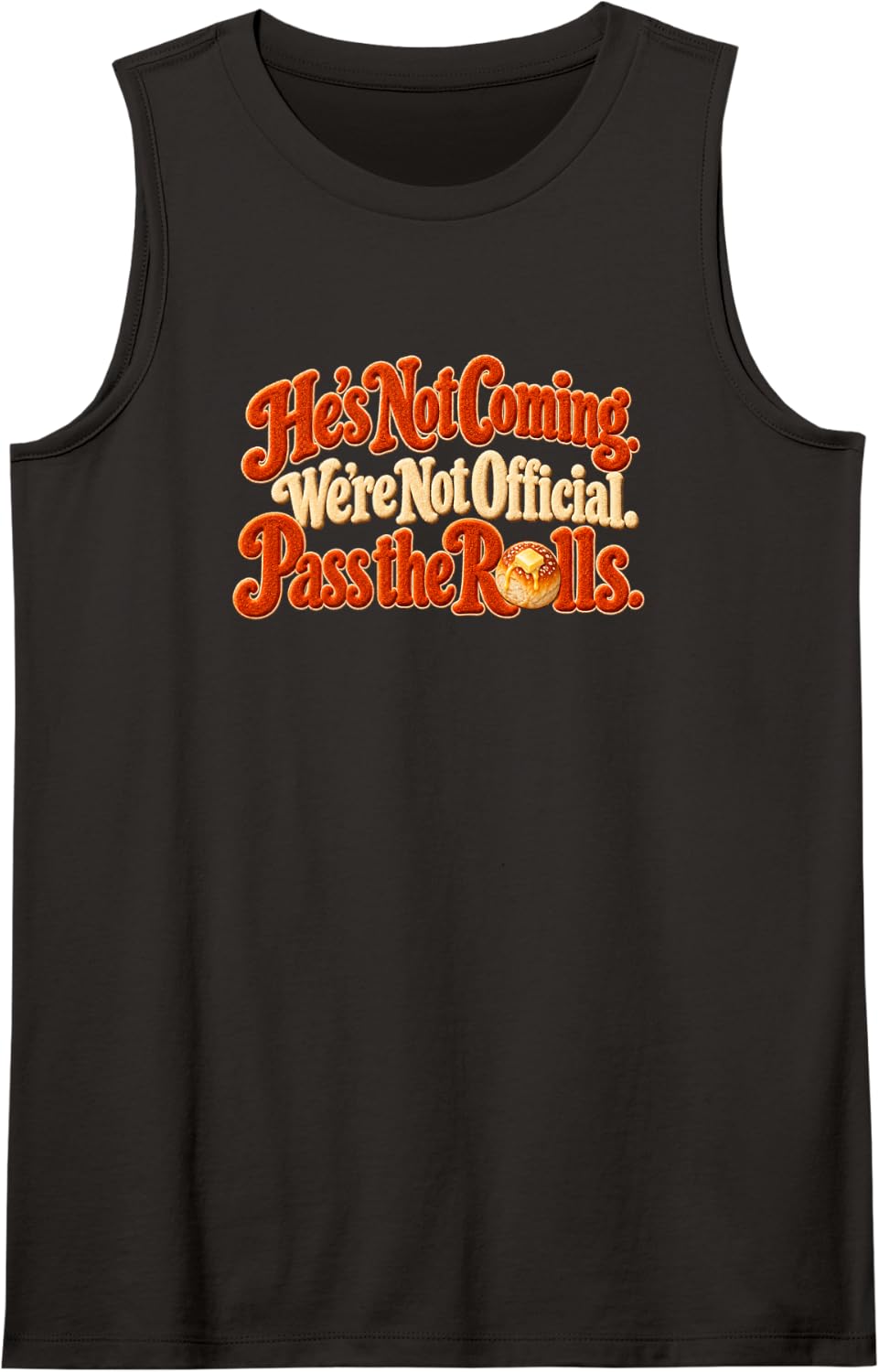 Funny Thanksgiving Situationship Pass the Rolls Shirt Women Sleeveless Tank Top - Black
