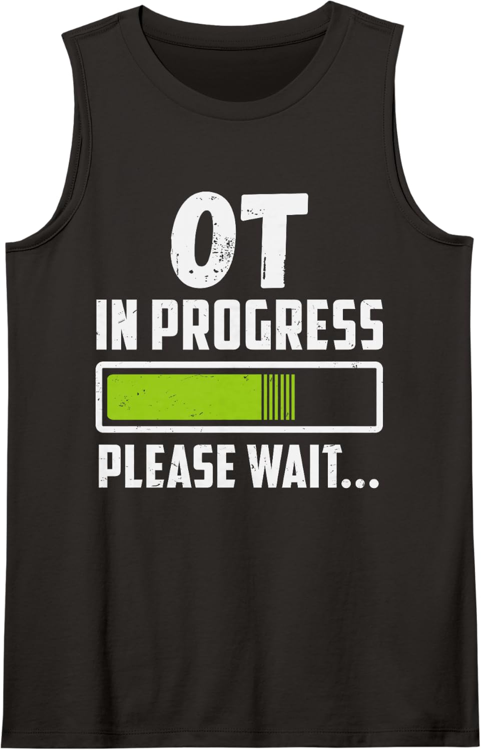 OT in Progress Please Wait Future Occupational Therapist Sleeveless Tank Top - Black