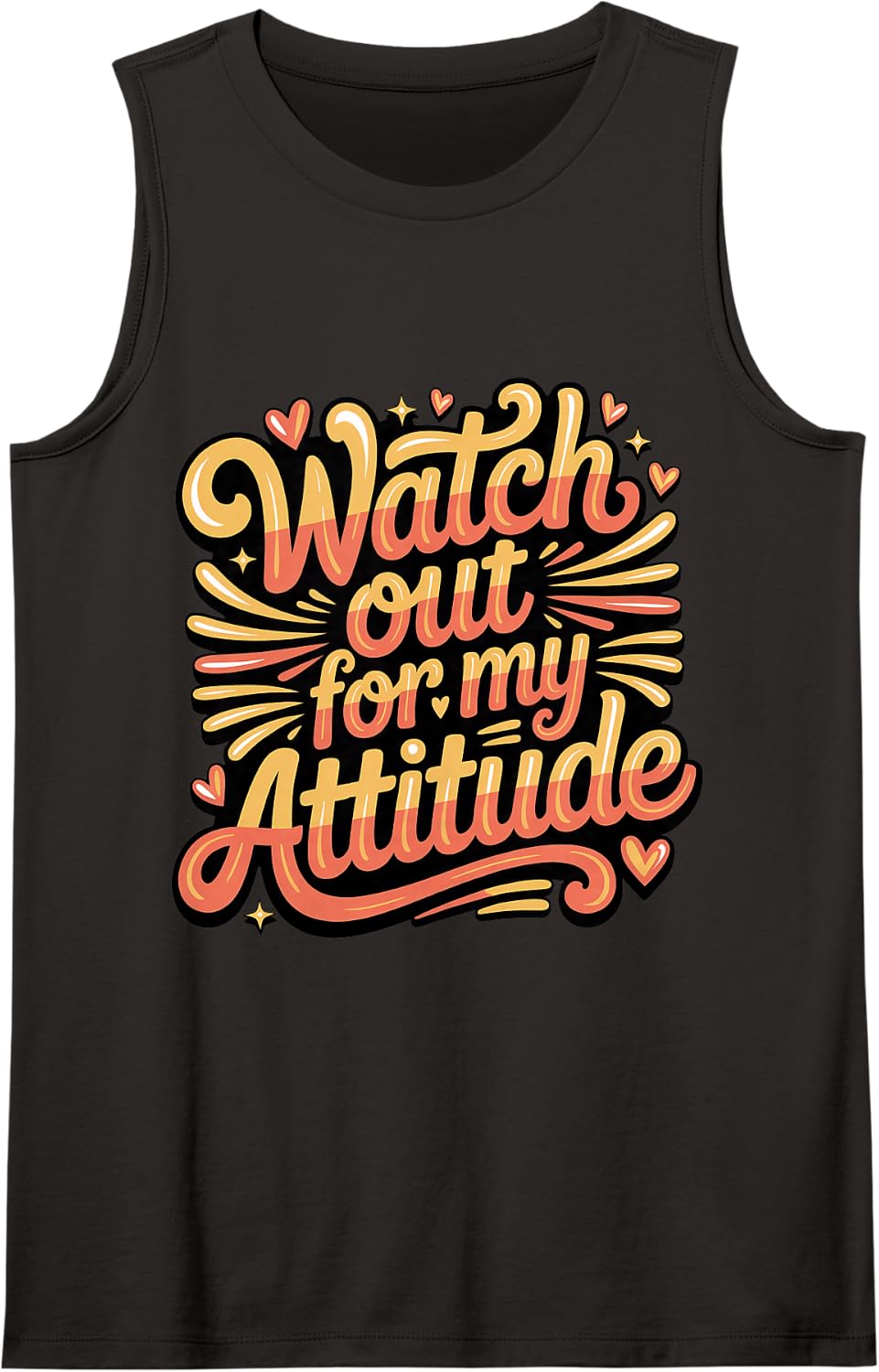 Watch Out for My Attitude Warning Sarcasm |- Tank Top - Black