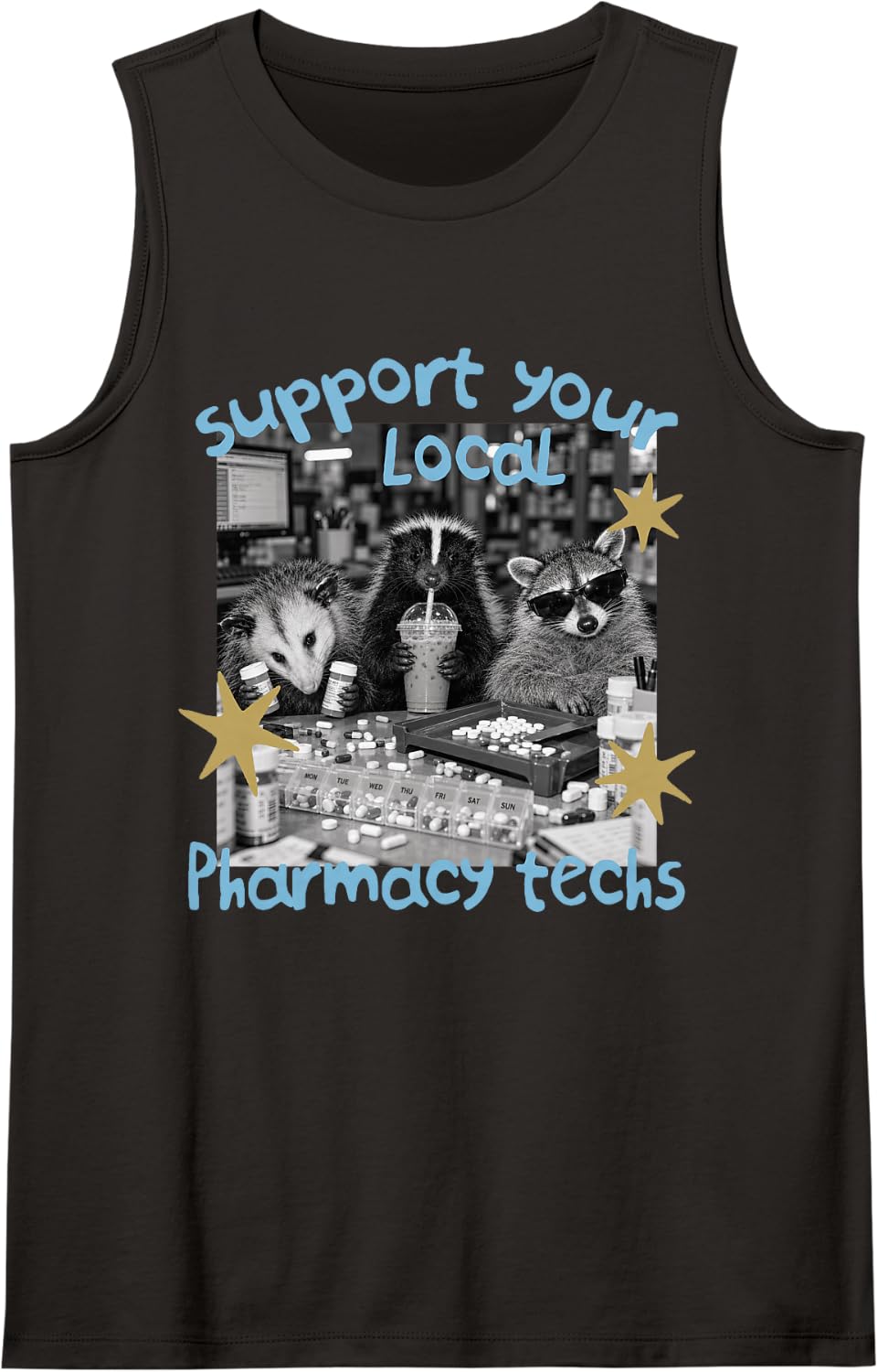 Pharmacist Raccoon Support Your Local Pharmacy Techs Sleeveless Tank Top - Black