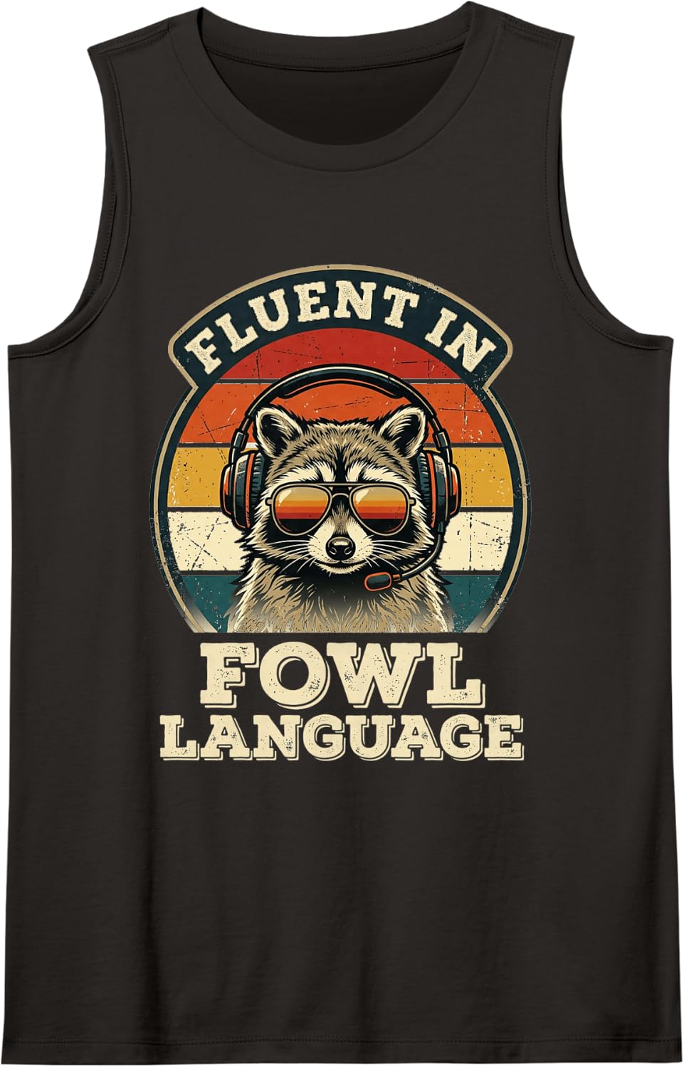 Fluent in Fowl Language Gaming Raccoon Sleeveless Tank Top - Black