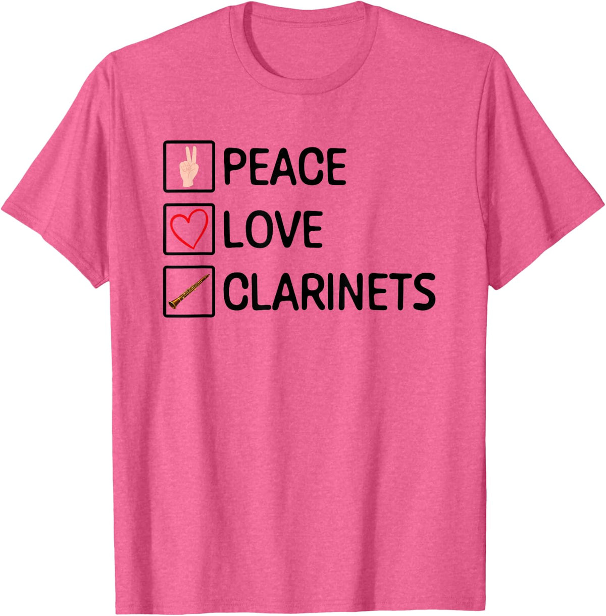 Peace Love Clarinets Funny Clarinet Lover, Player T-Shirt - Pink Heather