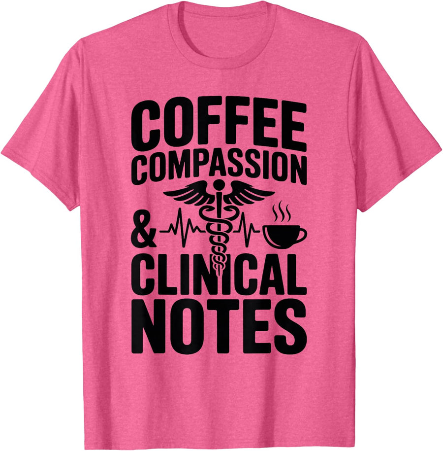 Coffee Compassion and Clinical Notes Funny Nursing NP T-Shirt - Pink Heather