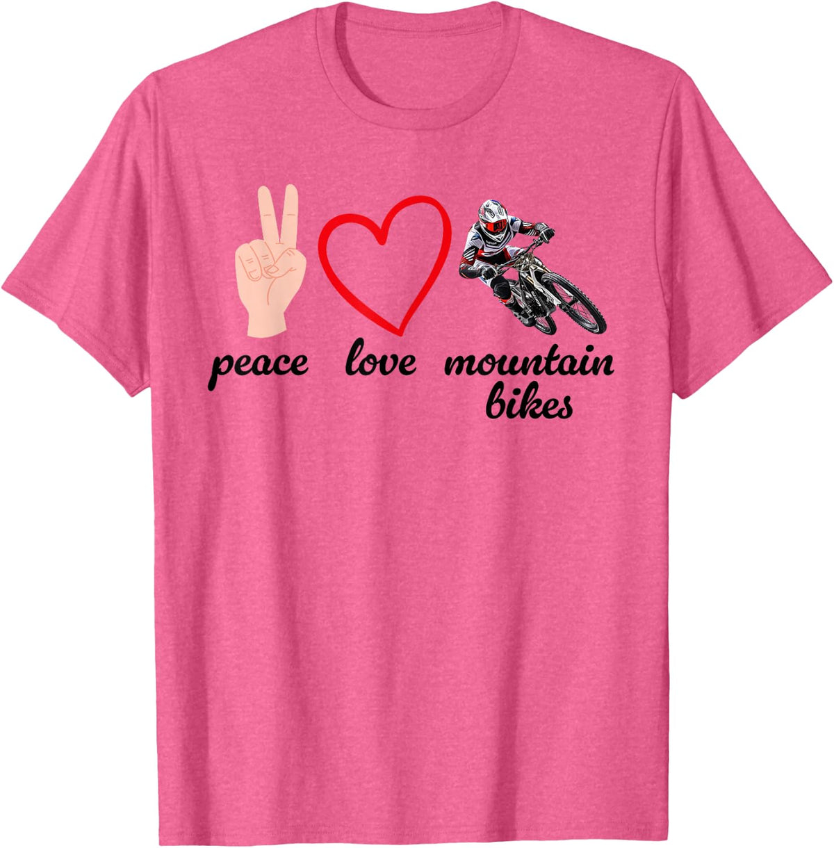 Peace Love Mountain Bikes Funny MTB Mountain Bike Lover T-Shirt - Pink Heather