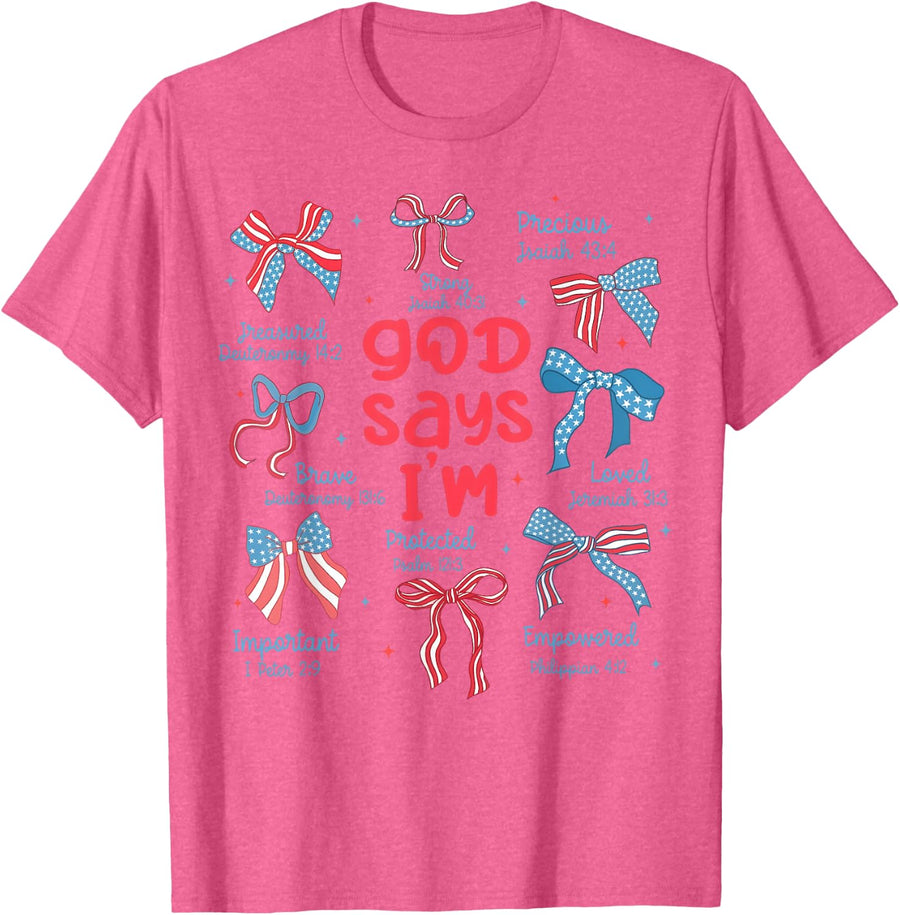 God Say I Am Coquette Bow 4th Of July Christian Bible Verse T-Shirt - Pink Heather