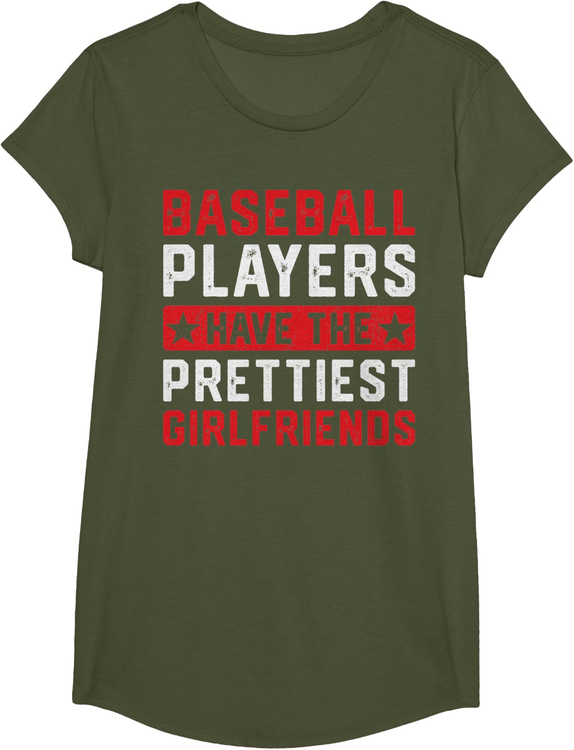 Baseball Players Have The Prettiest Girlfriends T-Shirt - Girls Olive Green