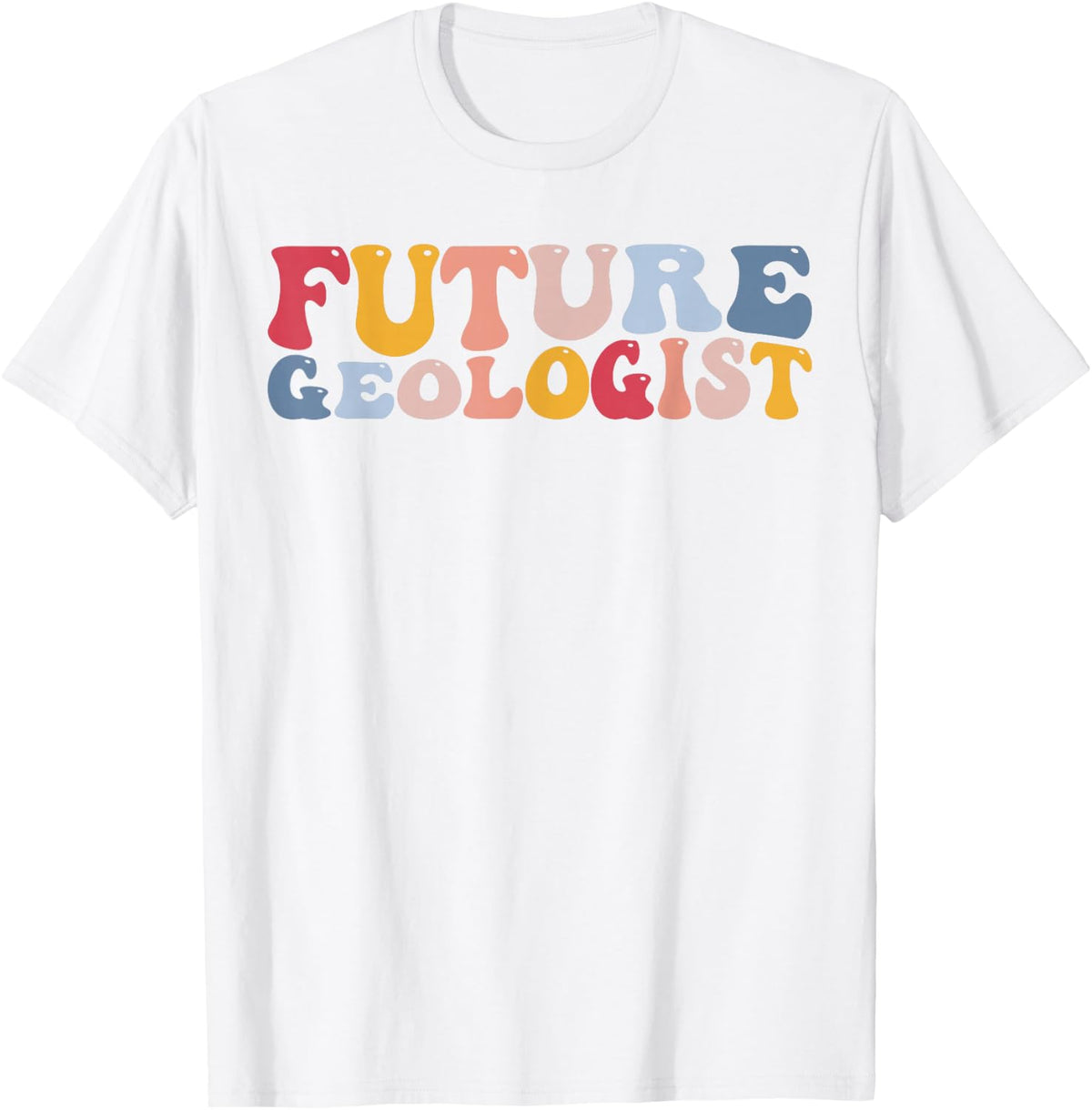 Future Geologist Geology Rocks Rockhounding T-Shirt - White