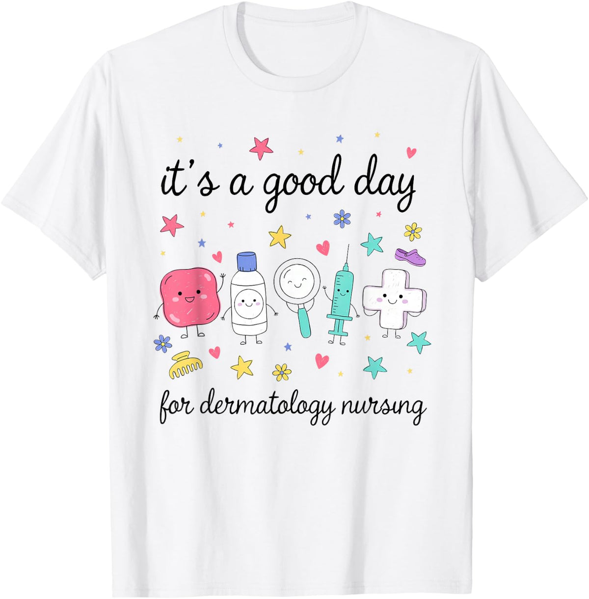 Dermatology Nurse Derm Nursing Care Practitioner T-Shirt - White