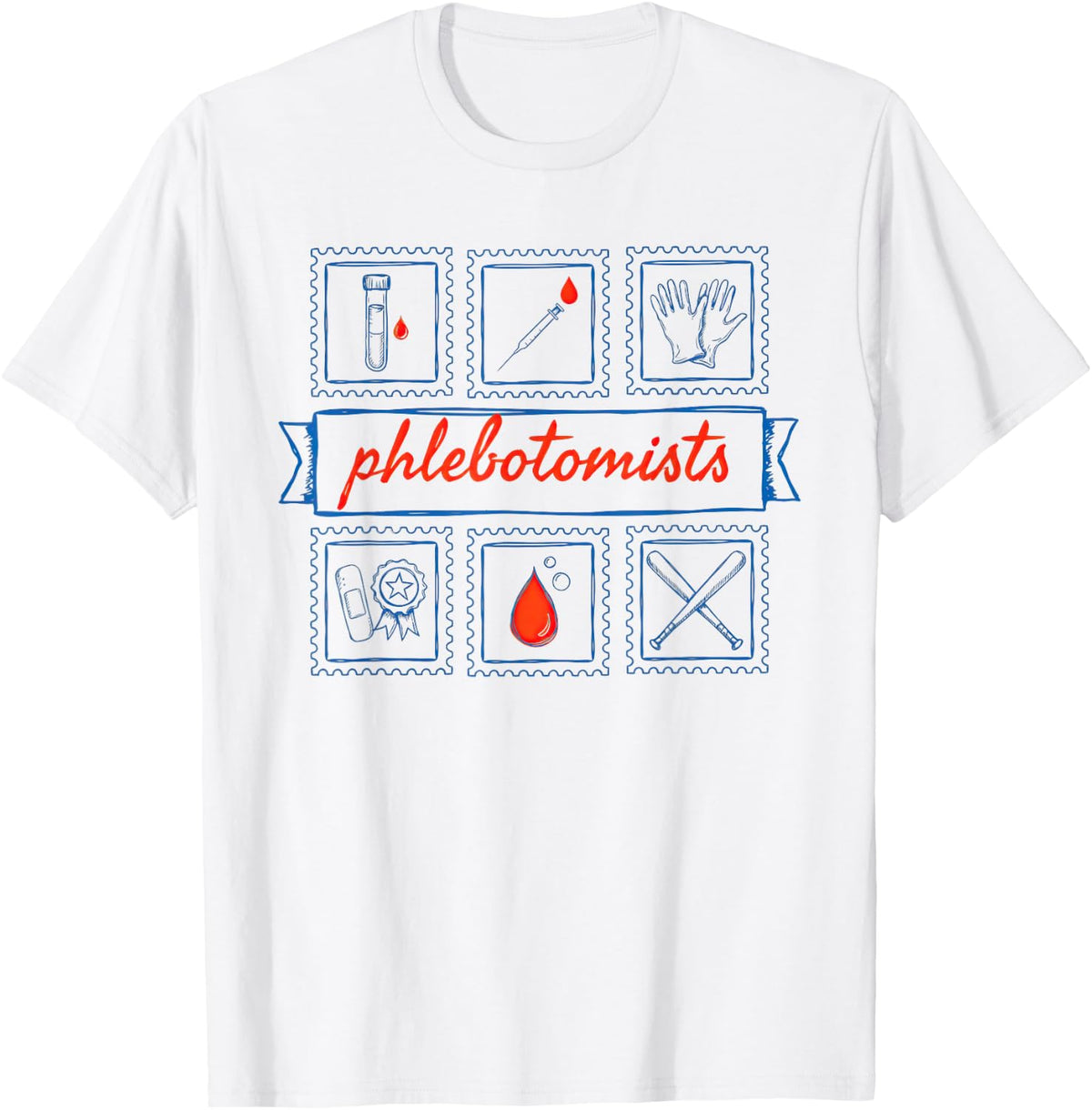 Phlebotomist Phlebotomy Tech Venipuncture Blood Drawer T-Shirt - White