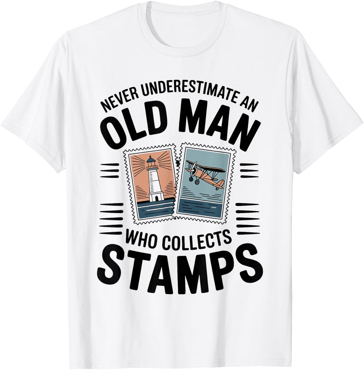 Funny Stamp Collecting Never Underestimate an Old Man T-Shirt - White