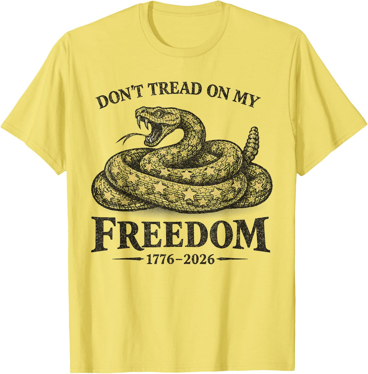 Don’t Tread On My Freedom America 250 1776 2026 Patriotic T-Shirt - Lemon Yellow
