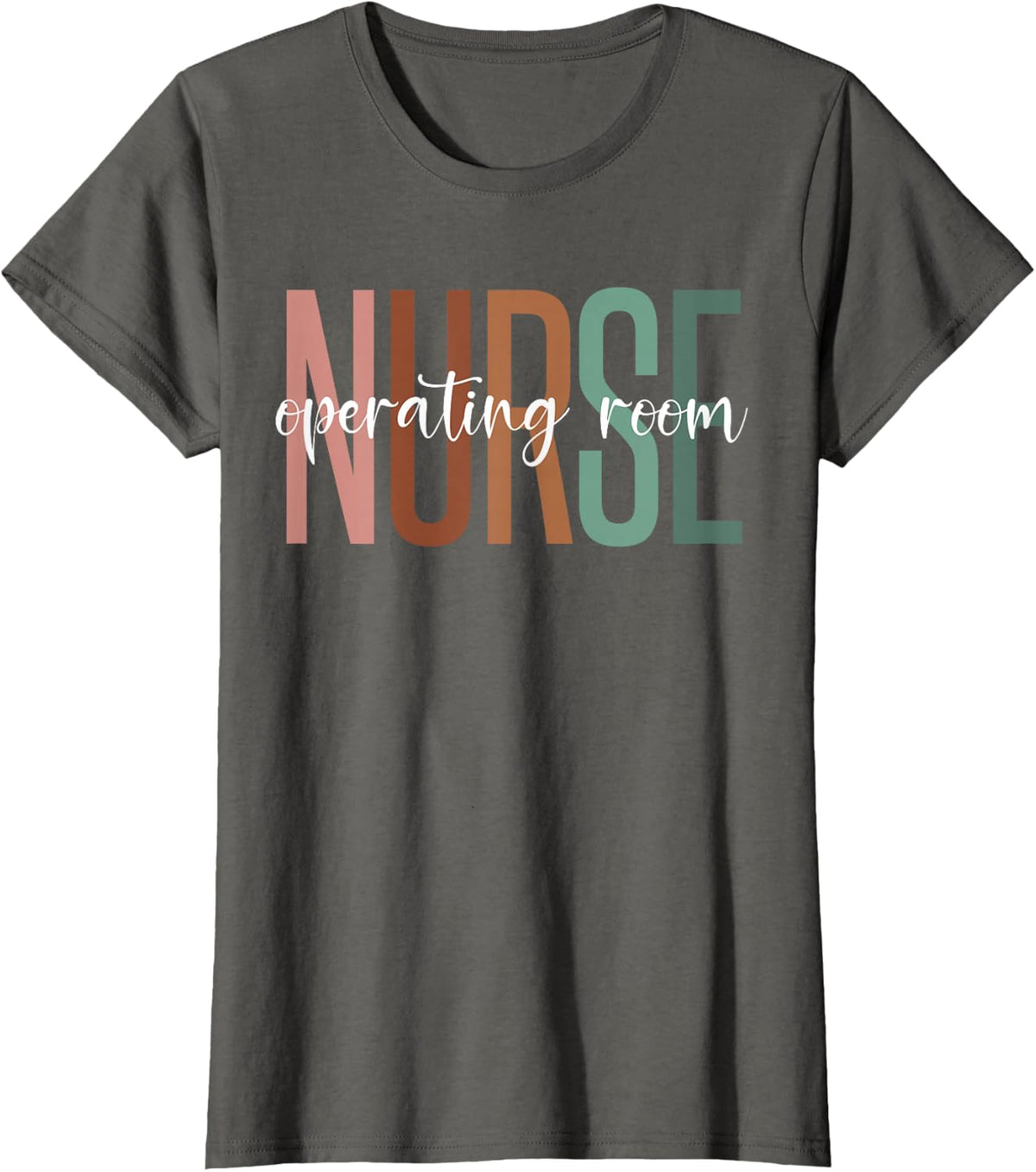 Operating Room Nurse T Shirts for Nurses OR Nurse Gift Nursing School Grad Tee - Asphalt Grey