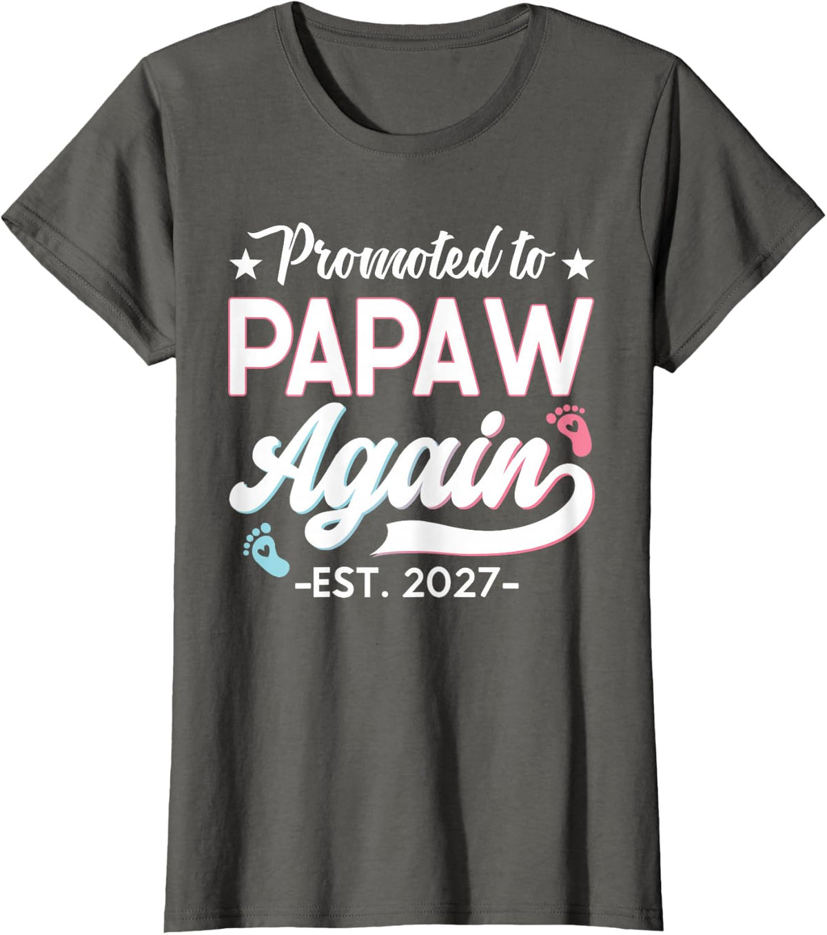 Promoted to Papaw Again Est 2027 Papaw to Be T-Shirt - Asphalt Grey