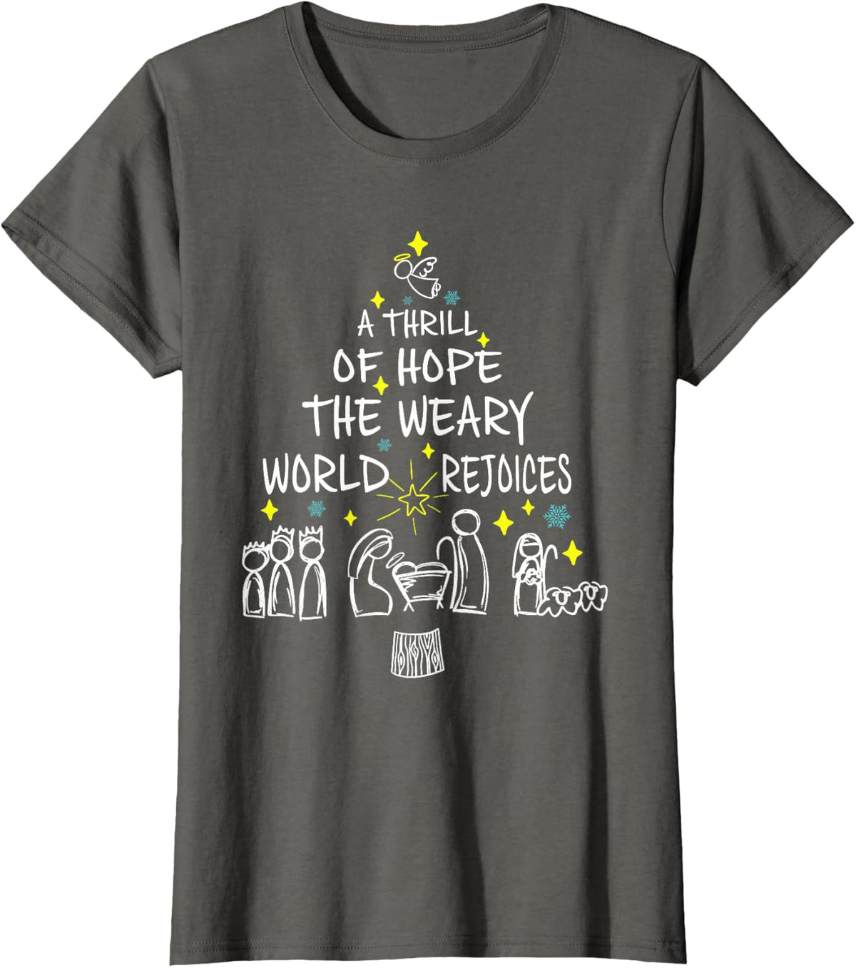 A Thrill Of Hope Christmas The Weary World Rejoices Nativity T-Shirt - Asphalt Grey
