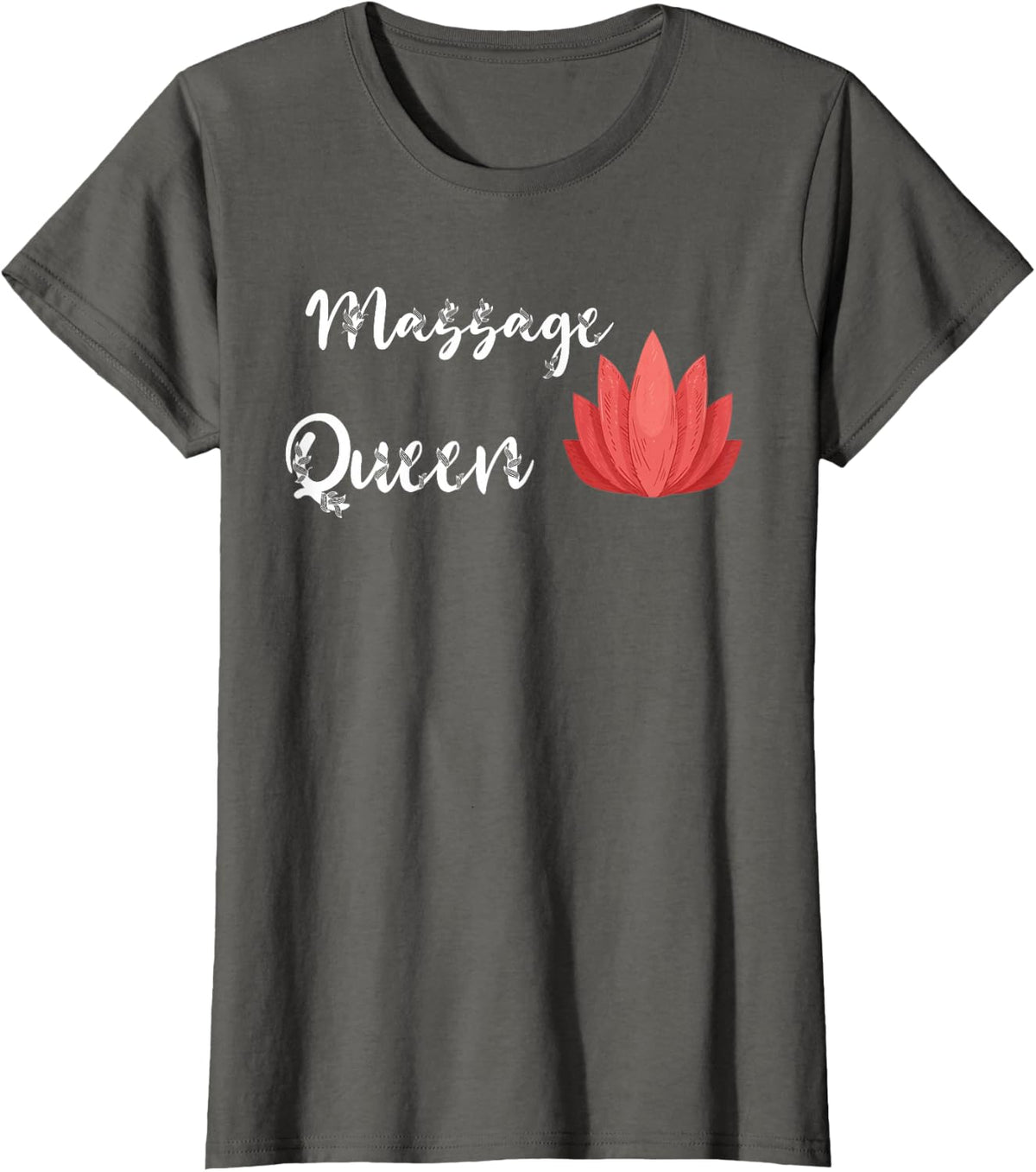 Massage Queen Masseuse Spa Therapist Reflexologist Kneading T-Shirt - Asphalt Grey