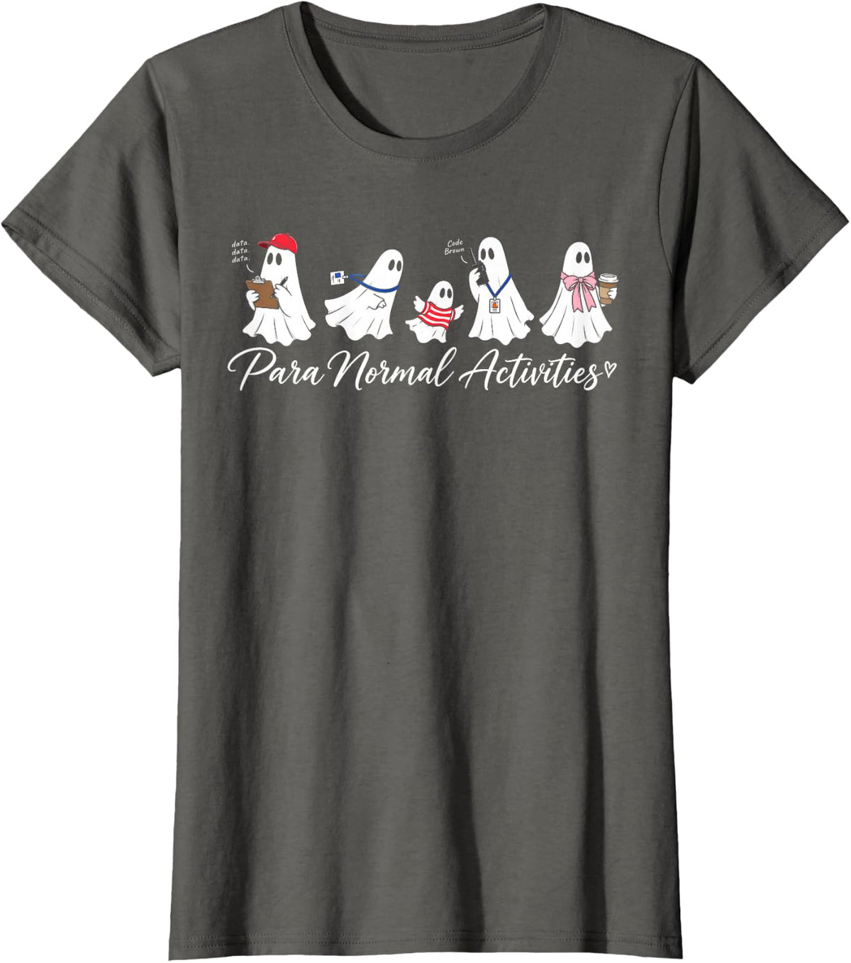 para Normal Activities SPED Teacher Ghost Halloween Women T-Shirt - Asphalt Grey