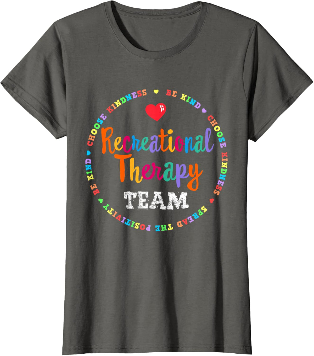 Recreational Therapy Team Therapist Recreation Therapeutic T-Shirt - Asphalt Grey