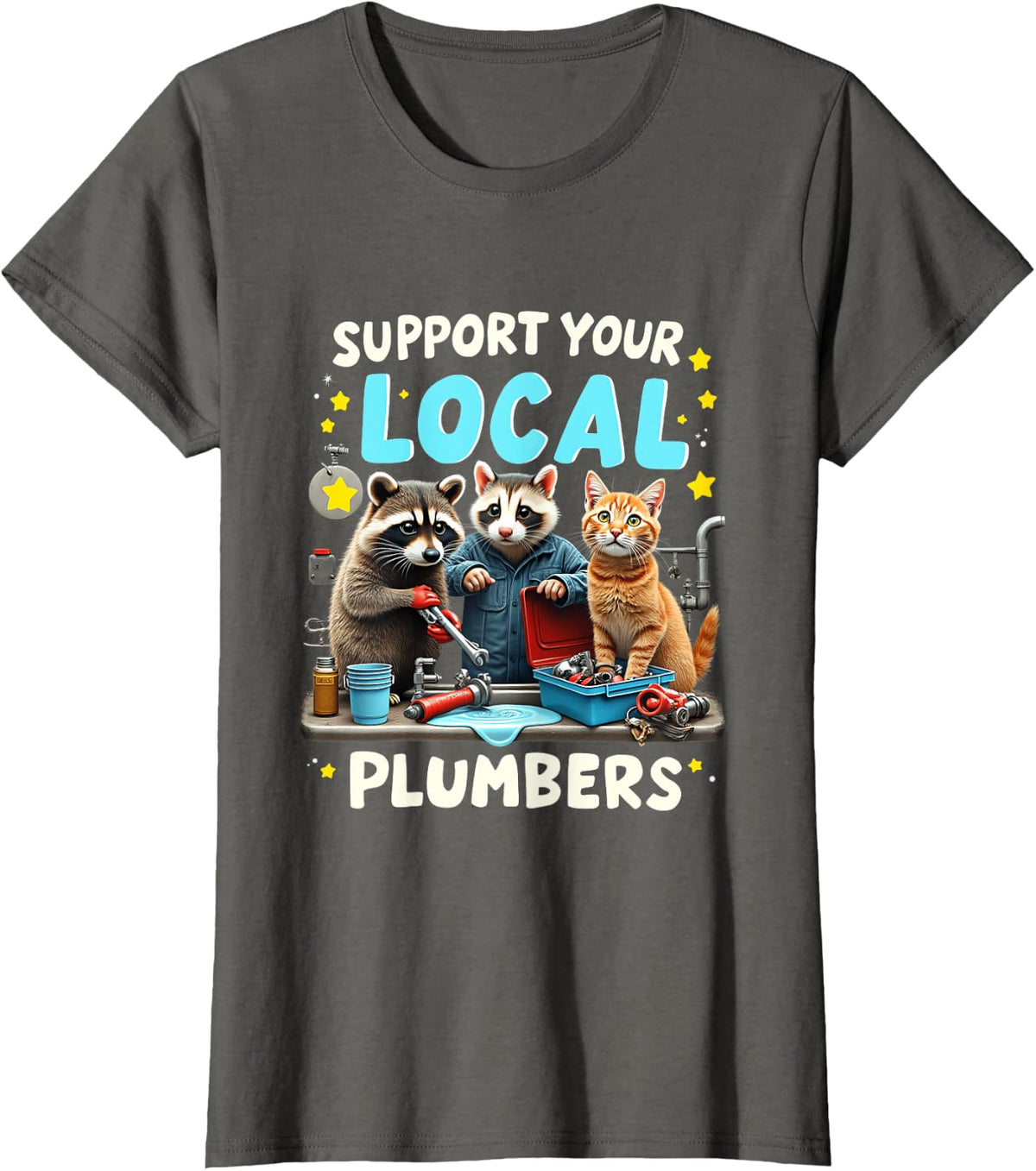 Support Your Local Plumbers Pipe Repair Crew T-Shirt - Asphalt Grey